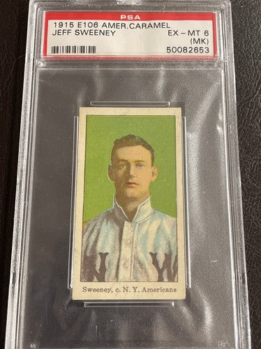 1915 E106 American Caramel Jeff Sweeney N.Y. Americans - PSA 6