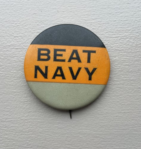 Vintage 1920's ARMY ( Beat Navy) slogan Pin 3” inches